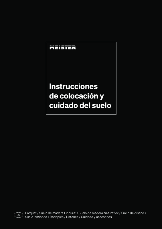 Instrucciones de colocación y cuidado del suelo